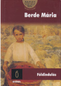 Berde Mária - Földindulás