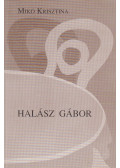 Mikó Krisztina - Halász Gábor (dedikált)