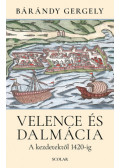 Bárándy Gergely - Velence és Dalmácia