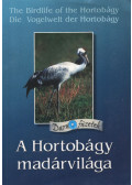 Végvári Zsolt,Lisztes László - A Hortobágy madárvilága / The Birdlife of the Hortobágy / Die Vogelwelt der Hortobágy
