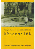 Polgár Vera,TÁNCOS LACI BÁCSI - Készen-lét (dedikált)