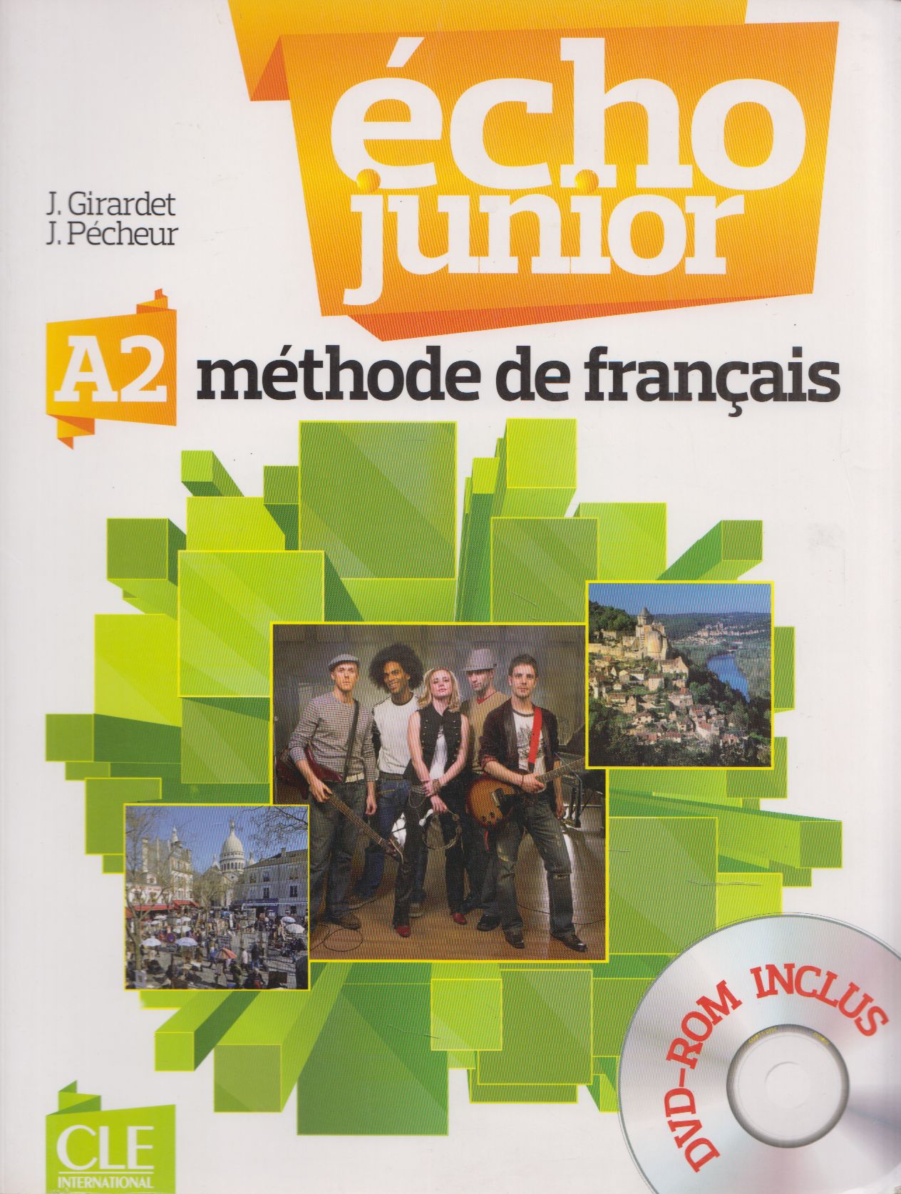 J. Girardet,J. Pécheur - Écho junior - A2 méthode de francais