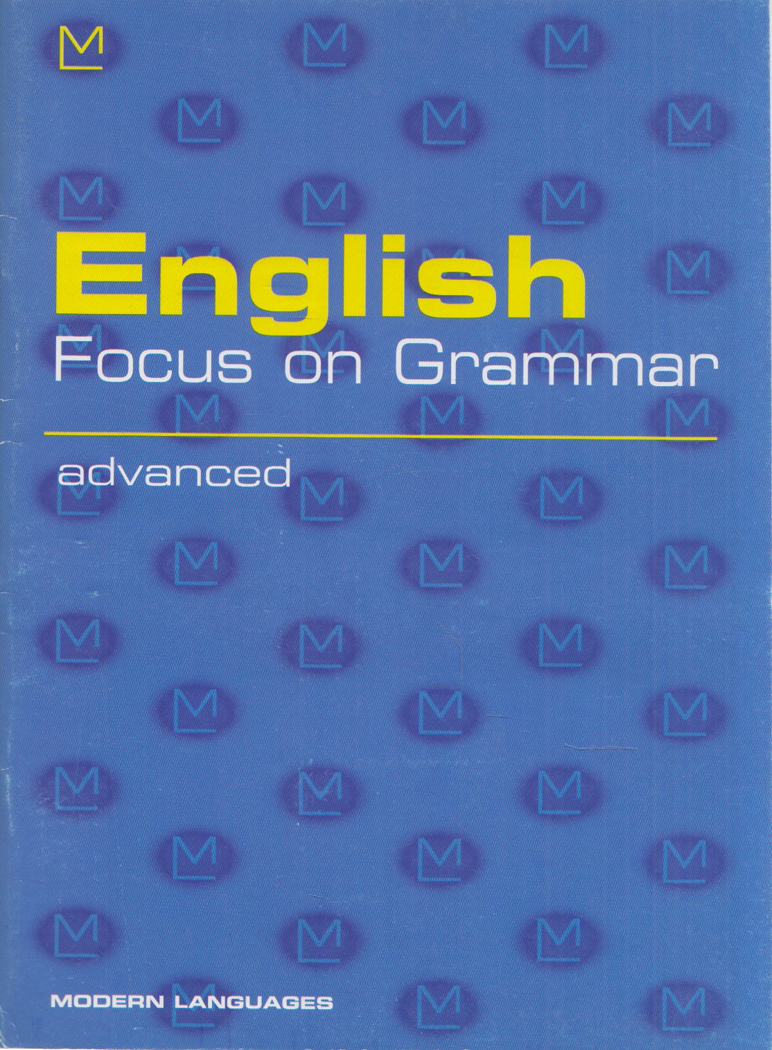 James Tierney - English Focus on Grammar - Advanced
