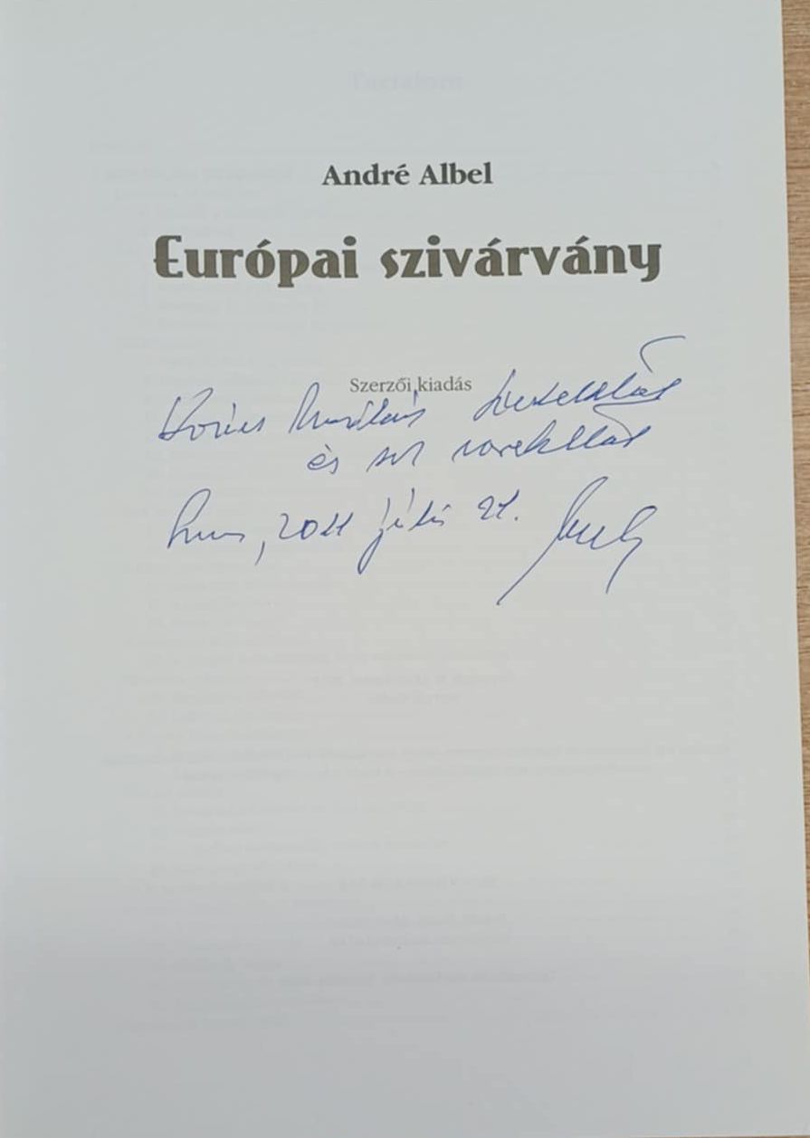 André Albel - Európai szivárvány (dedikált) André Albel - Európai szivárvány (dedikált), null 2011 antikvár könyv