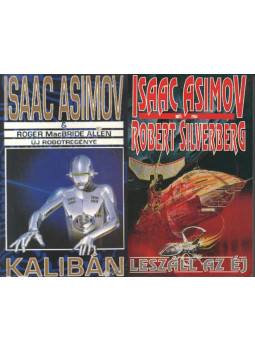 Isaac Asimov, Allen, Roger MacBride, Silverbergerg, Robert - Kalibán - Leszáll az éj Isaac Asimov, Allen, Roger MacBride, Silverbergerg, Robert - Kalibán - Leszáll az éj, null 1993 antikvár könyv