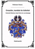 Pollmann Ferenc - Oroszlán karddal és lúdtollal