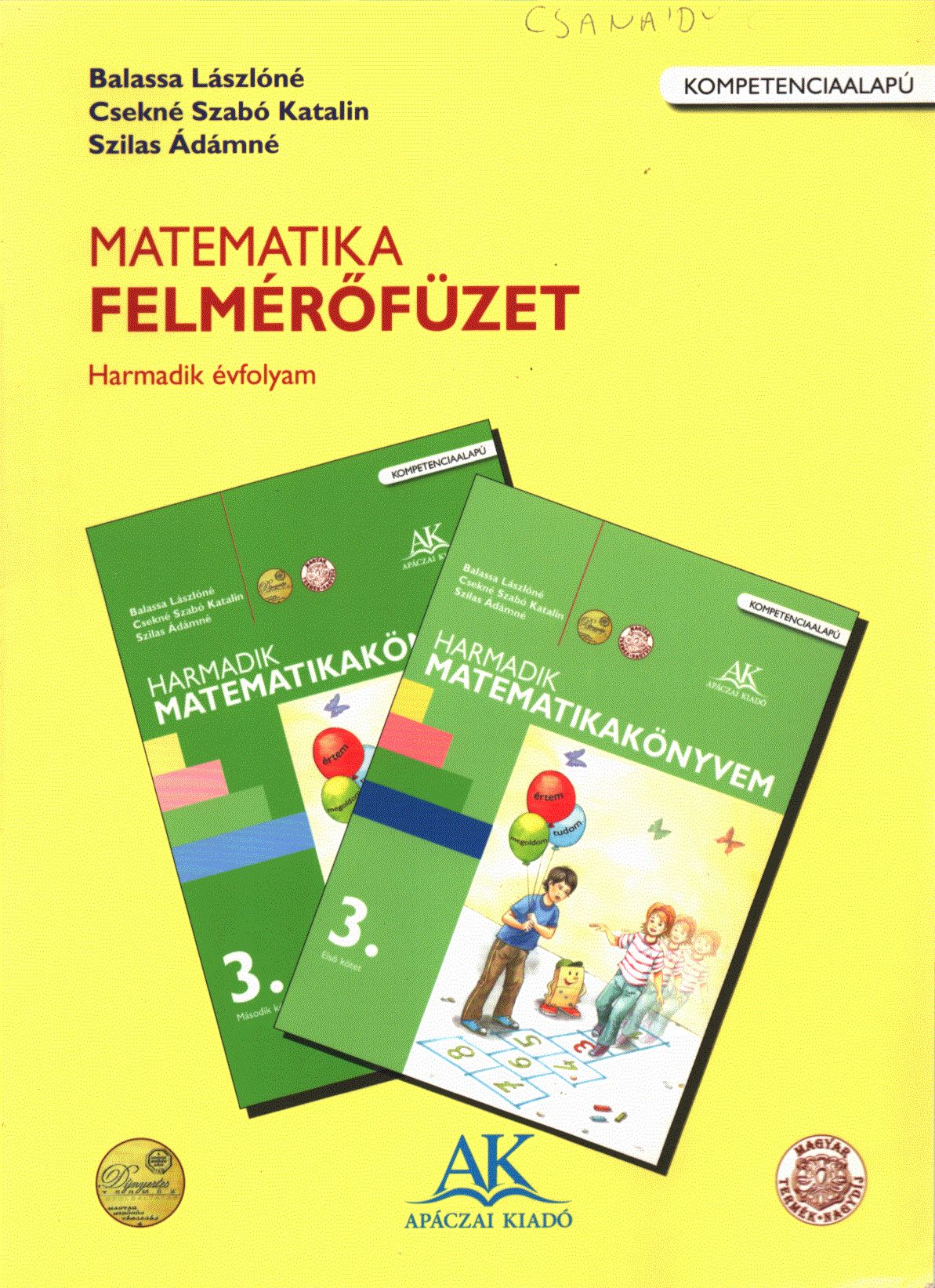 Balassa Lászlóné,Csekné Szabó Katalin,Szilas Ádámné - Matematika felmérőfüzet