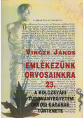 Vincze János - Emlékezünk orvosainkra 23.