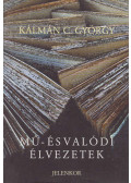 Kálmán C. György - Mű- és valódi élvezetek (dedikált)