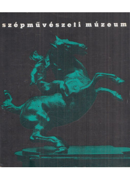 Garas Klára - Szépművészeti Múzeum Garas Klára - Szépművészeti Múzeum, Budapest 1976 antikvár könyv
