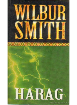 Wilbur Smith - Harag Wilbur Smith - Harag, Budapest 2000 antikvár könyv
