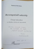 Kapturné Bíró Beáta - Becsengetéstől vakációig - Ünnepi műsorfüzet az általános iskola alsó tagozatának (dedikált)