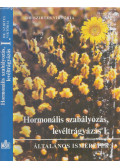 Dr. Szirtes Viktória - Hormonális szabályozás, levéltrágyázás I.