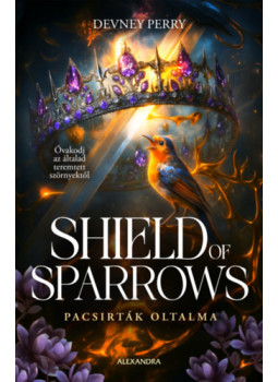 Devney Perry - Shield of Sparrows - Pacsirták oltalma Devney Perry - Shield of Sparrows - Pacsirták oltalma, null 2025 antikvár könyv