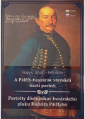 Nagy-l. István, Réfi Attila - A Pálffy-huszárok vöröskői tiszti portréi