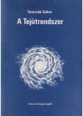 Taracsák Gábor - A Tejútrendszer