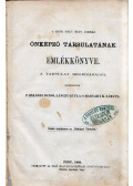 Farkasdi Dezső,Lánczy Gyula,Magyary K. Sámuel - A Pesti Helv. Hitv. Önképző Társulatának emlékkönyve