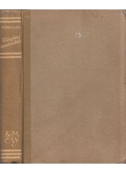 György Lajos - Világjáró anekdoták György Lajos - Világjáró anekdoták, Budapest 1941 antikvár könyv