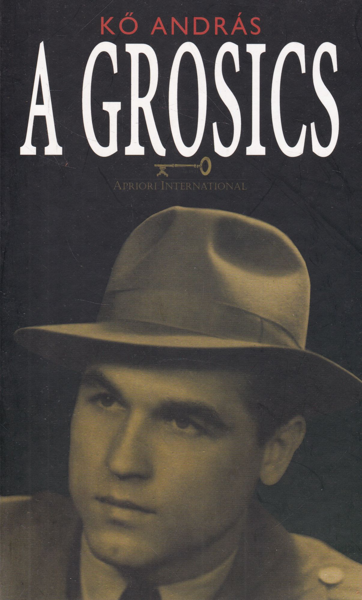 Kő András - A Grosics (dedikált)