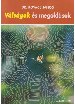 Dr. Kovács János - Válságok és megoldások Dr. Kovács János - Válságok és megoldások, Budapest 2011 antikvár könyv
