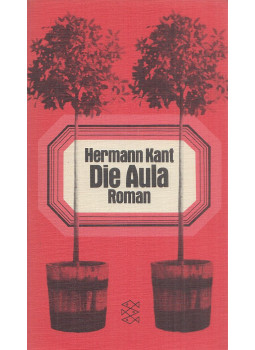 Kant, Hermann - Die Aula, Frankfurt am Main 1977 antikvár könyv
