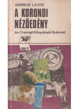 Ambrus Lajos - A korondi nézőedény Ambrus Lajos - A korondi nézőedény, Bukarest 1973 antikvár könyv