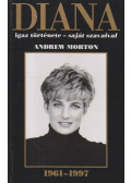 ANDREW MORTON - Diana igaz története (dedikált)