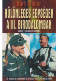 Kurt Rieder - Különleges egységek a III. Birodalomban