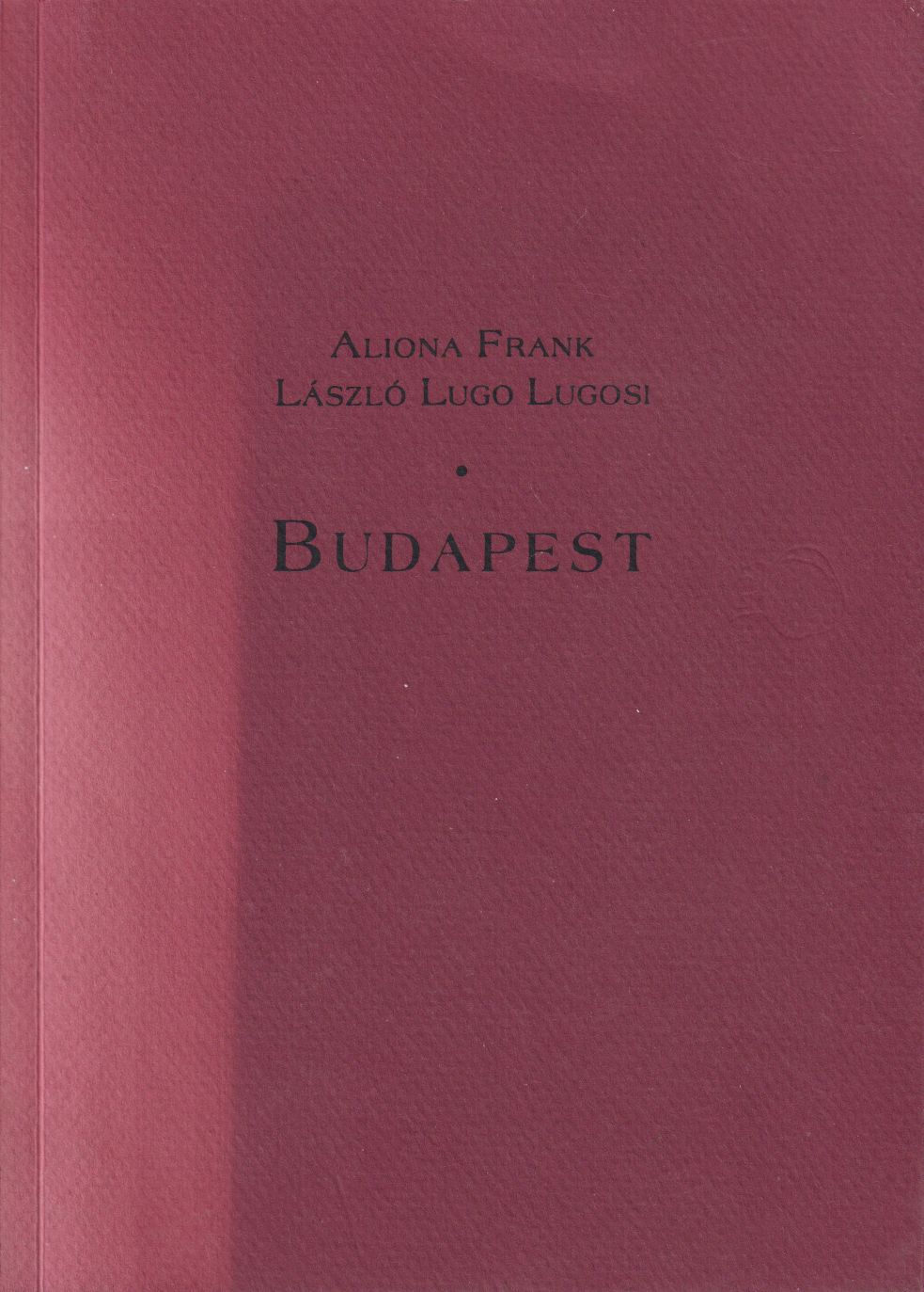 Aliona Frank,László Lugo Lugosi - Budapest