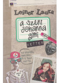 Leiner Laura - A Szent Johanna gimi 6. - Ketten