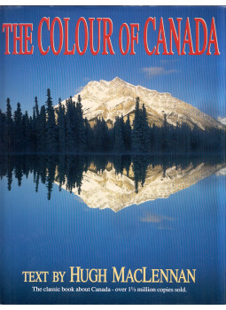 Hugh Maclennan - The Colour of Canada Hugh Maclennan - The Colour of Canada, Toronto, Ontario 1992 antikvár könyv