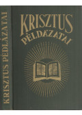 E.G. White - Krisztus példázatai