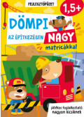  - Dömpi az építkezésen - nagy matricákkal - 1,5 éves kortól