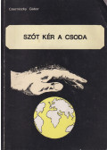 Cserniczky Gábor - Szót kér a csoda (dedikált)