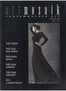 Dr. Sinóros Szabó Katalin - Art Mozaik 2004. június-július Dr. Sinóros Szabó Katalin - Art Mozaik 2004. június-július, Budapest 2004 antikvár könyv