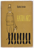 Katkó István - Hátra arc! (dedikált)