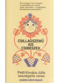 Pető Kovács Júlia - Csillagszemű kis csibészek