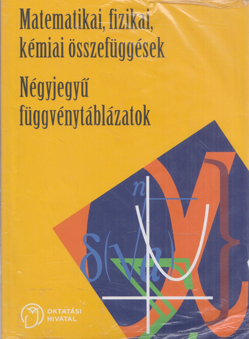 Hack Frigyes,Kugler Sándorné,Tóth Géza - Négyjegyű függvénytáblázatok