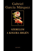 Gabriel García Márquez - Szerelem a kolera idején