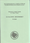 Medvéné, Dr. Szabad Katalin,Mocsy Ferenc - Általános áruismeret II. kötet