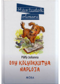 Pálfy Julianna - Egy kölyökkutya naplója