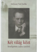 Solymosi Tari Emőke - Két világ közt