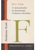 Bécsy Tamás - A drámaelmélet és dramaturgia Csokonai műveiben (dedikált)
