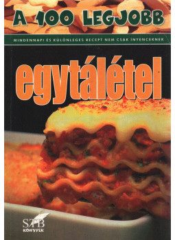 Mózes István Miklós - A 100 legjobb egytálétel Mózes István Miklós - A 100 legjobb egytálétel, Kistarcsa 2001 antikvár könyv