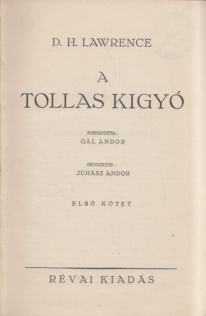 LAWRENCE, D.H. - A tollas kigyó I-II. LAWRENCE, D.H. - A tollas kigyó I-II., Budapest 0 antikvár könyv