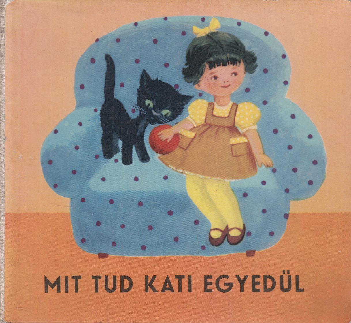 J. Korczakowska - Mit tud Kati egyedül J. Korczakowska - Mit tud Kati egyedül, Budapest Ismeretlen antikvár könyv