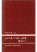 Sólyom László - A személyiségi jogok elmélete (dedikált)