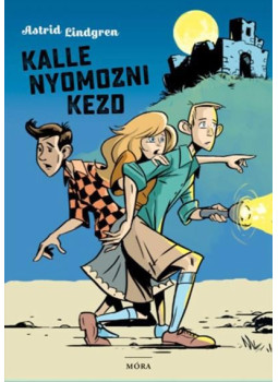 Astrid Lindgren - Kalle nyomozni kezd Astrid Lindgren - Kalle nyomozni kezd, Budapest 2023 antikvár könyv