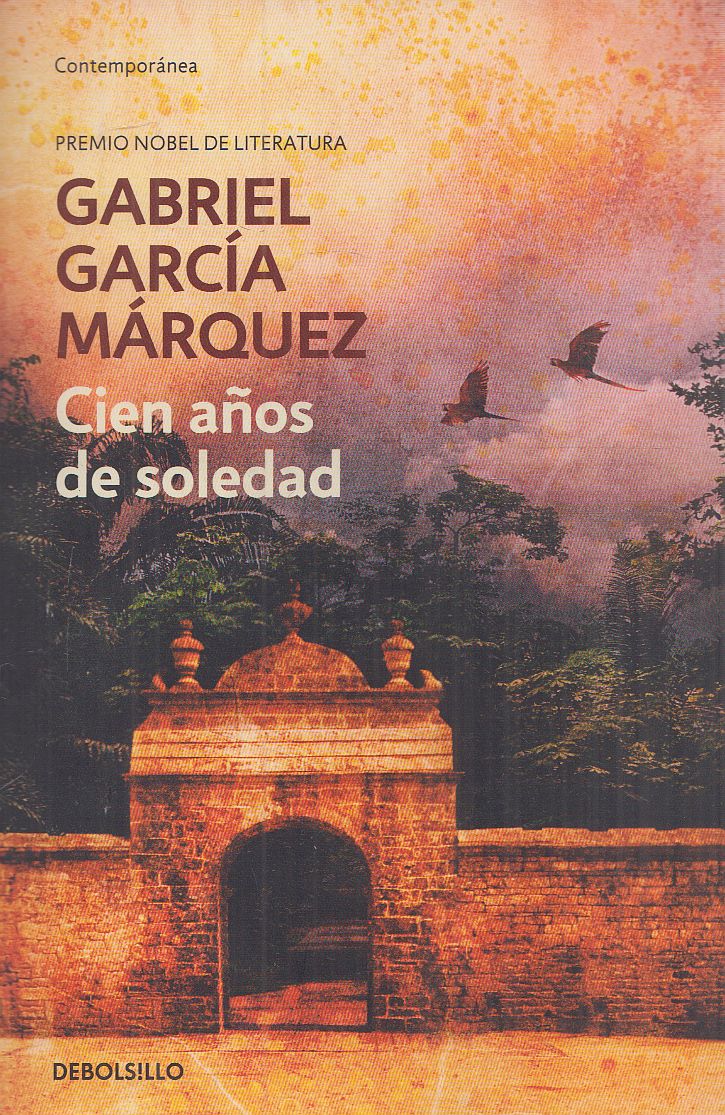 Gabriel García Márquez - Cien anos de soledad
