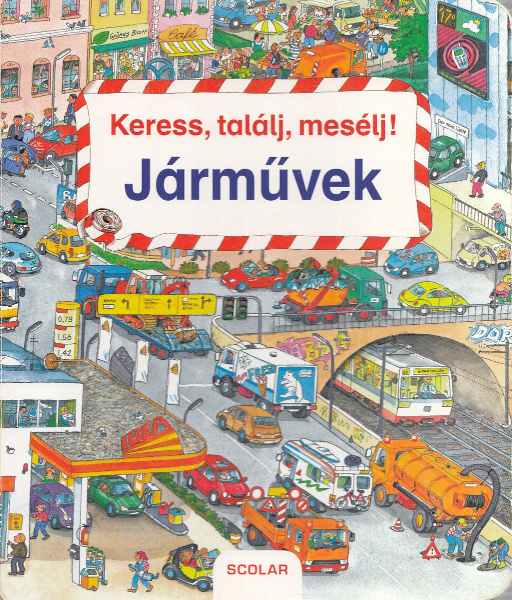 Susanne Gernhäuser - Keress, találj, mesélj! - Járművek